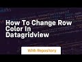 how to change row color in datagridview