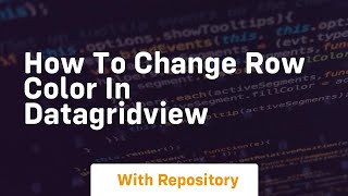 how to change row color in datagridview