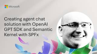 Creating agent chat solution with OpenAI GPT SDK and Semantic Kernel with SPFx