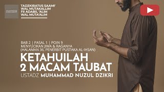 Download Lagu 202. KETAHUILAH 2 MACAM TAUBAT | Tadzkiratus saami' | Ustadz Muhammad Nuzul Dzikri MP3 Download Lagu 202. KETAHUILAH 2 MACAM TAUBAT | Tadzkiratus saami' | Ustadz Muhammad Nuzul Dzikri MP3