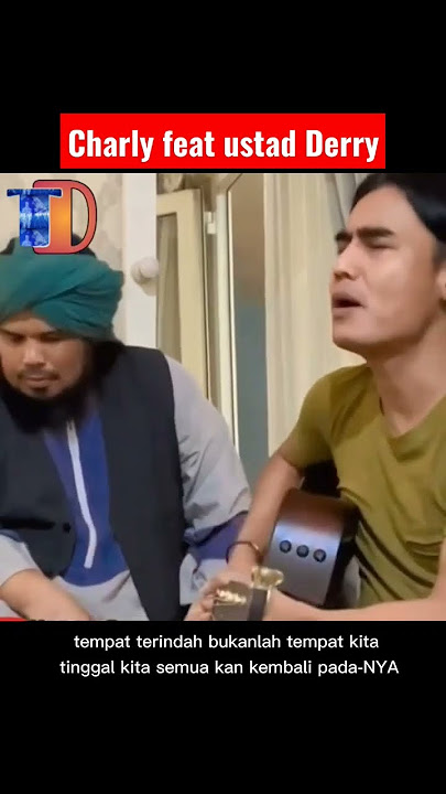 lagu religi Charly Van Houten feat ustadz Derry Sulaiman #short