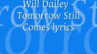Video thumbnail of "Will Dailey - Tomorrow Still Comes lyrics (Official NCIS Soundtrack)"