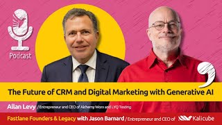 Allan Levy with Jason Barnard on Fastlane Founders And Legacy. CRM and Digital Marketing with GenAI