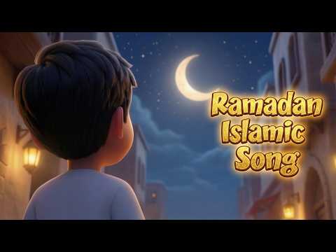 Islamic Songs For Kids 🌙 Ramadan Around The World