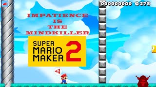 Super Mario Maker 2 - Impatience Is The Mindkiller