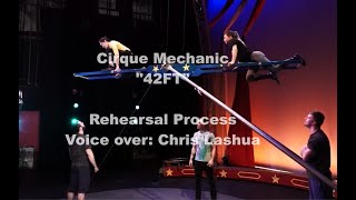 Cirque Mechanics - 42FT - Rehearsal Process