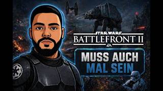 battlefront II  | Kommt auf Twitch 😁 (no hacking)