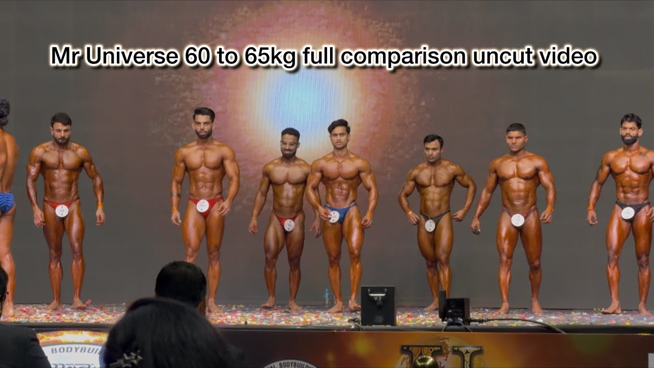 Mr Universe 2025 60 to 65kg bodybuilding category full comparison uncut video / @UIBFFINDIA 