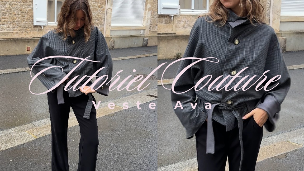 Tutoriel Couture | Patron Veste Ava