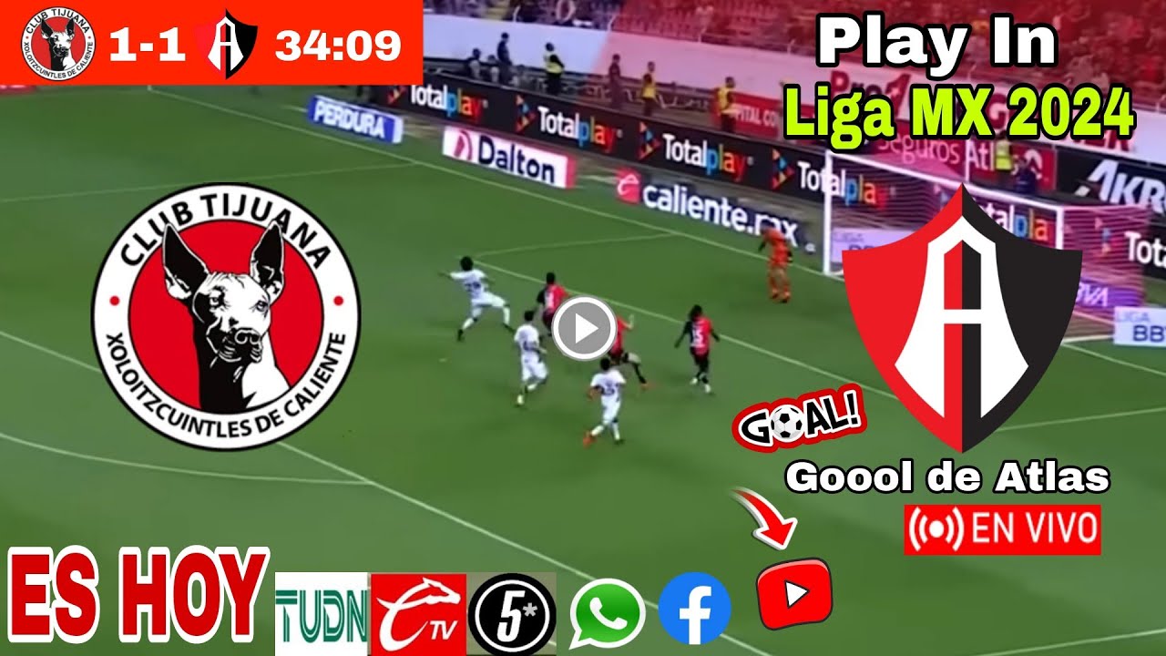 Tijuana vs. Atlas en vivo, donde ver, a que hora juega Xolos vs. Atlas ...