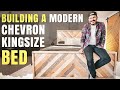 Building a Modern Chevron King size Bed