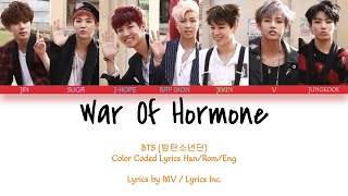 BTS (Bangtan Boys (방탄소년단) - War of Hormone (Color Coded Han|Rom|Eng Lyrics)