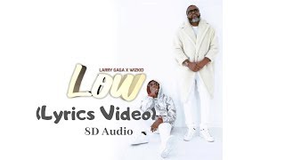 Larry Gaaga ft. Wizkid - Low|| Lyrics Video|| 8D Audio|| Use Headphones!!!