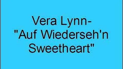 Vera Lynn- Auf Wiederseh'n sweetheart