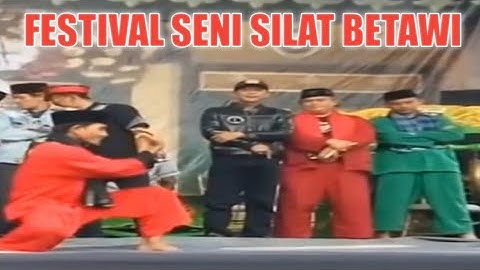 FESTIVAL SENI SILAT BETAWI 1  || PELESTARI BUDAYA BETAWI