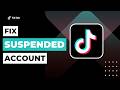 How to Fix Suspended Tiktok Account