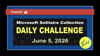 Microsoft Solitaire Collection | Daily Challenge June 5, 2026 | FreeCell