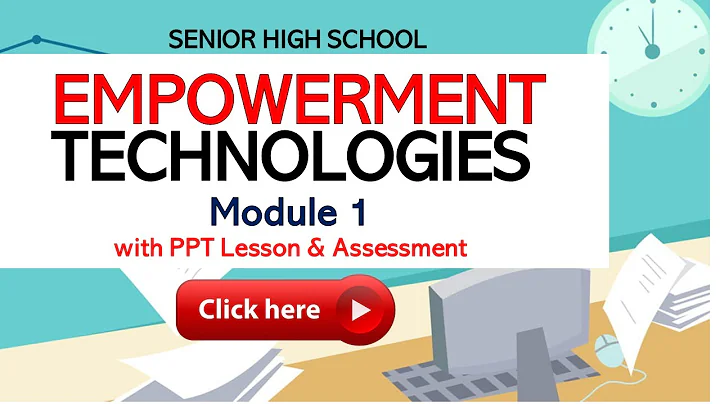 EMPOWERMENT TECHNOLOGIES - Module 1