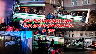 New Russian Dash Cam Car Crash Compilation # 170