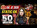 SSC JE 2026 | SSC JE Static GK | Static GK Top 50 Questions For SSC JE Exam 2026 | By Pinki Ma'am