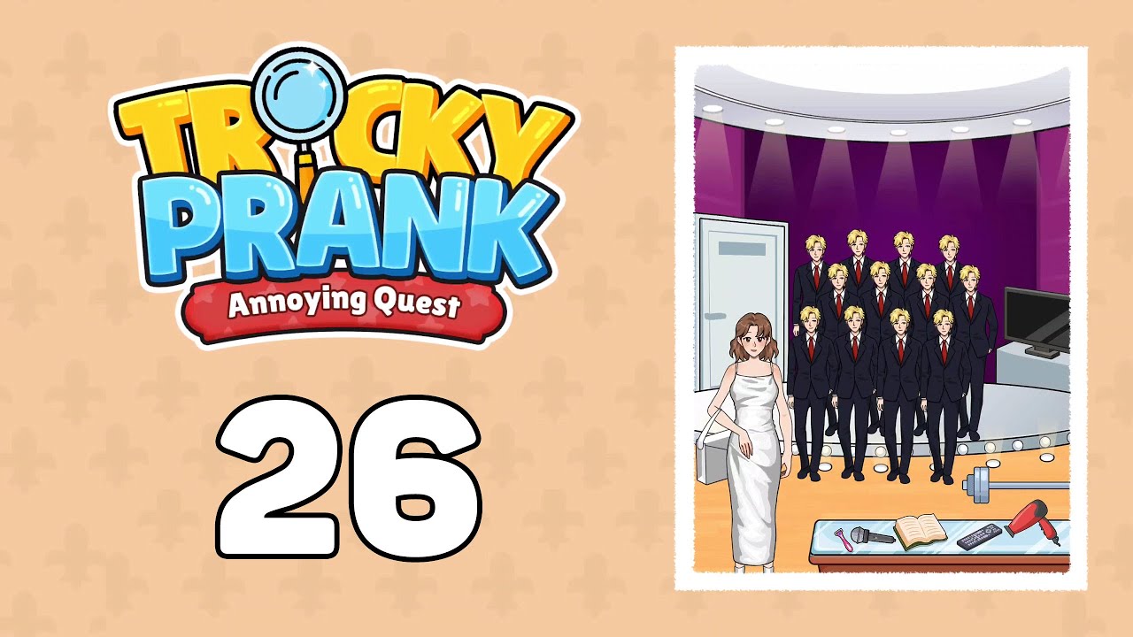 Tricky Prank: Annoying Quest Level 26
