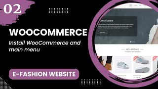 WooCommerce #2 - Install WooCommerce and main menu