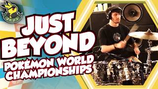 Pokémon World Championships: Just Beyond Cover @NateWantsToBattle, @annaprossertv, @CamSteady
