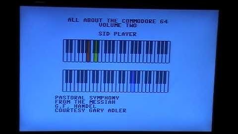 Pastoral Symphony Messiah Handel - Sid Chip Music - David Bradley - 64 C-64 128 C-128 6581