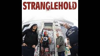 Stranglehold - Hold On(Full EP - Released 2016)