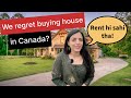 Our monthly expenses in canada as a home owner  do we regret buying house