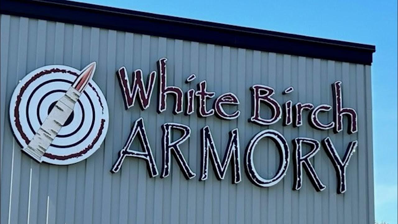 White Birch Armory YouTube