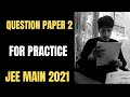 Jee 2021 practice paper 2jee mains 2021nikhil sai v