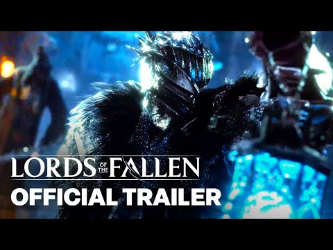 LORDS OF THE FALLEN - Official Gameplay Overview Trailer