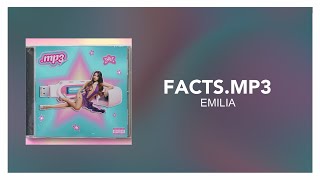 Emilia - Facts.mp3 [ Letra\/Lyric  ]