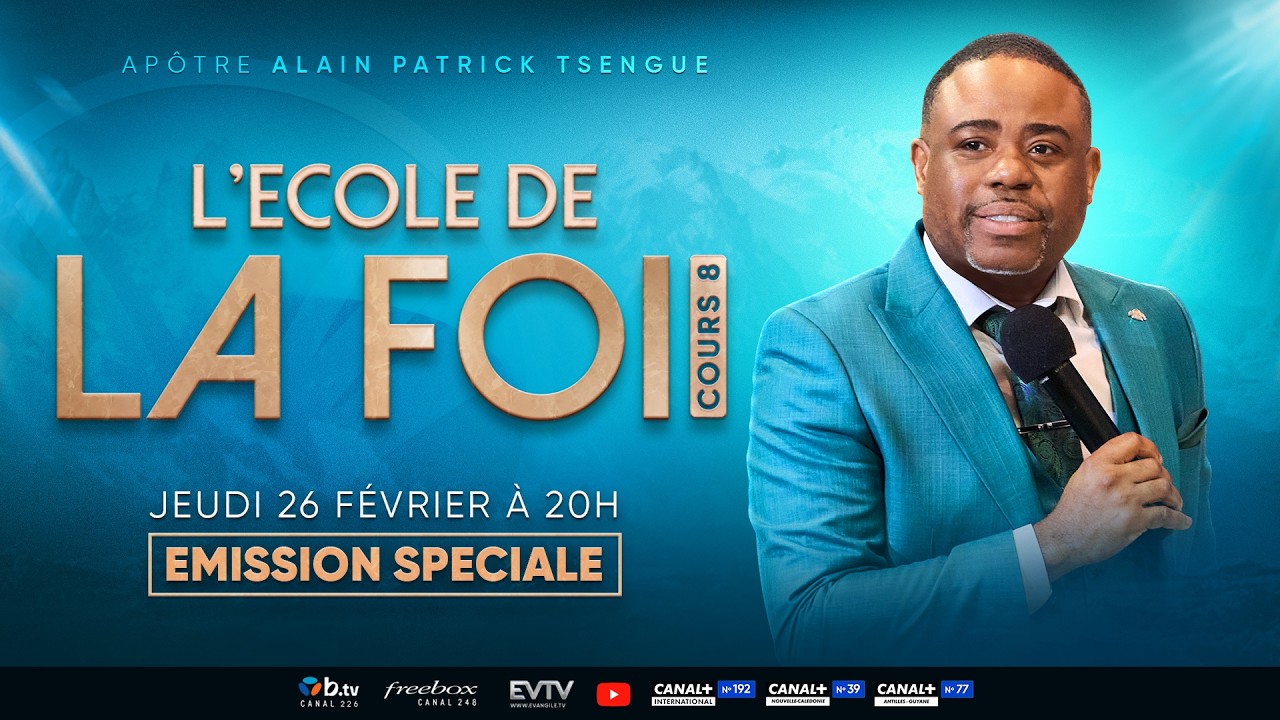 L'École de la Foi : Cours 8 (Apôtre Alain Patrick TSENGUE) - On est Ensemble