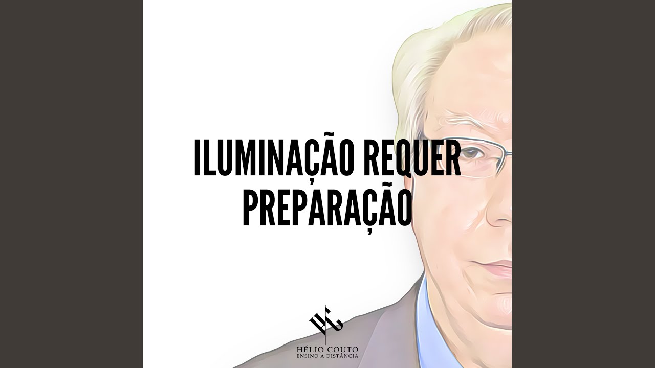 Iluminação Requer Preparação - YouTube