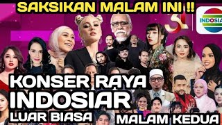 Download Lagu SAKSIKAN MALAM INI  ! 31 TAHUN KONSER INDOSIAR LUAR BIASA MALAM KEDUA / BERTABUR BINTANG BINTANG. MP3