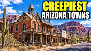 8 Creepiest Arizona Towns Locals Refuse to Visit After Dark