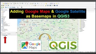 how to add google maps & google satellite as a base layer in qgis3