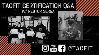 TACFIT Certification Q&A w/ Nestor Serra