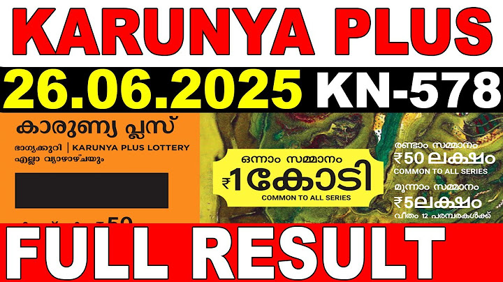KERALA LOTTERY KARUNYA-PLUS KN-578 |LIVE LOTTERY RESULT TODAY 26/06/2025|KERALA LOTTERY LIVE RESULT
