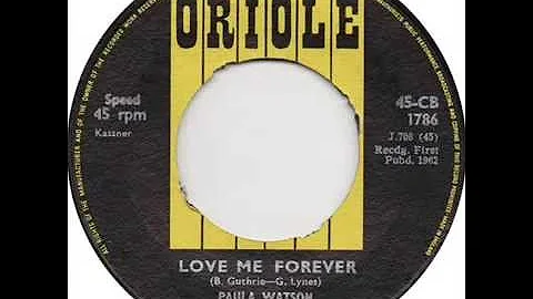 Paula Watson - Love me forever