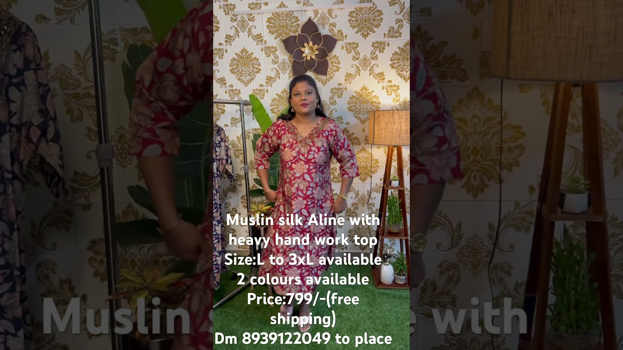 Muslin silk Aline with heavy hand work top.size:L to 3xL available.2 colours available.Dm8939122049