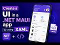 Create a UI in a  NET MAUI app by using XAML Part5