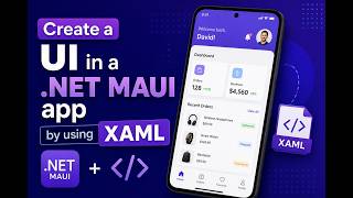 Create a UI in a  NET MAUI app by using XAML Part5