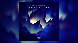 Unusual Cosmic Process - Spacetime [2017]