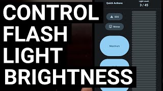 FlashDim is a Free & Open Source App for Android 13 that Controls the Flashlight Brightness screenshot 3