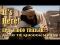 Age of the Kingdom Series Trailer 2025