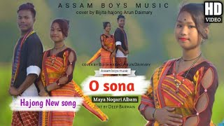 O Sona mola || hajong new video song || Assam boys music