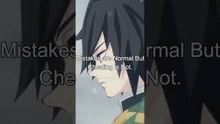 Mistake are tolerable but cheating is not. #aesthetic #demonslayer #demonslayeredit #anime #animeedi